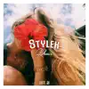 Stylex Saah - Love Me the Way I Am (Island Chill) - Single